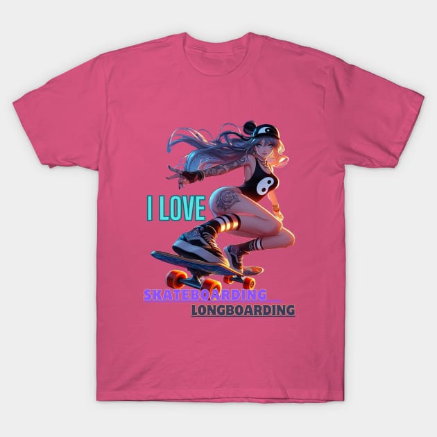 Kawaii, Anime Girl, I Love, Skateboarding & Longboarding T-Shirt by Catsie Cat